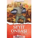 Seyit Onbaşı - Tarihte İz Bırakanlar - Turan Tektaş