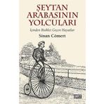 Şeytan Arabasının Yolcuları - Sinan Cömert