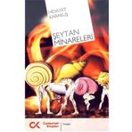 ŞEYTAN MINARELERI - GENEL