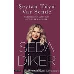 Şeytan Tüyü Var Sende - Seda Diker