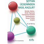 Şeytan Üçgeninden Nasıl Kaçılır? - Jan Berting