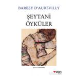 Şeytani Öyküler / Barbey Daurevilly / Can Yayınları