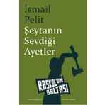 Şeytanın Sevdiği Ayetler - İsmail Pelit
