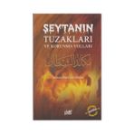 ŞEYTANIN TUZAKLARI VE KORUNMA YOLLARI - SELMAN NASIF ED-DAHDUH