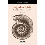 Seyyahın Kitabı - Evliya Çelebi Üzerine Makaleler - Nuran Tezcan