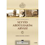Seyyid Abdülhakim Arvasi - Ekrem Buğra Ekinci
