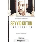 Seyyid Kutub Tavsiyeler - Ferhat Özbadem