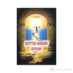 SEYYID NESIMI DİVANI - ADIL ALI ATALAY VAKTIDOLU