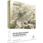 Seyyid Taha Hakkari ve Nehri Dergahı - Mehmet Saki Çakır