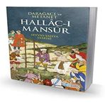 Seyyid Yahya Yesribi - Hallacı Mansur Darağacı ve Metanet