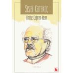 Sezai Karakoç Dirilişe Çağıran Adam / Fikri Kula