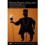 Shadow Puppets, Songs, and Sacred Feasts: Celebrations of the Indo-Portuguese Nuns in the Eighteenth-Century Real Convento de Santa Monica, Goa, India. A Bilingual Edition