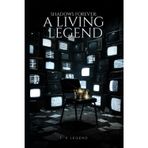 Shadows Forever: A Living Legend: 3