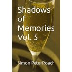 Shadows of Memories (Fractured Of Passions, Band 5)