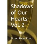 Shadows of Our Hearts (Fractured Of Passions, Band 2)