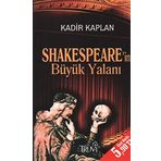 SHAKESPEARE'IN BÜYÜK YALANI (CEP BOY) - KADIR KAPLAN