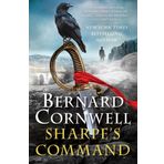 Sharpe's Command: Richard Sharpe and the Bridge at Almaraz, May 1812