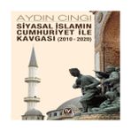 SHC4200 Siyasal Islamın Cumhuriyet ile Kavgası (2010-2020) - Seçenek