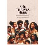 She Thrives Here: A Guided Pregnancy and Postpartum Journal for Black Mothers