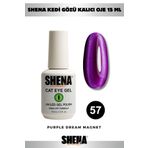 Shena Kalıcı Oje Kedi Gözü 15 Ml - 57 Mor - Cat Eye UV/LED Gel Polish ❤ From Dubai