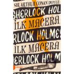 Sherlock Holmes 1- İlk Macera ( Portakal Kitap) - Arthur Conan Doyle