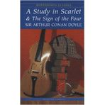 Sherlock Holmes - A Study in Scarlet and The Sign of the Four - Arthur Conan Doyle