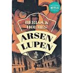 Sherlock Holmes - Arsen Lüpen