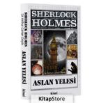 Sherlock Holmes - Aslan Yelesi - Sir Arthur Conan Doyle