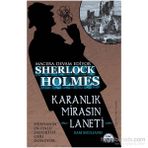 Sherlock Holmes - Karanlık Mirasın Laneti - Sam Siciliano