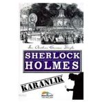 Sherlock Holmes Karanlık - s artur conan doyle