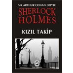 Sherlock Holmes - Kızıl Takip - Sir Arthur Conan Doyle