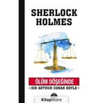 Sherlock Holmes / Ölüm Döşeğinde / Sir Arthur Conan Doyle