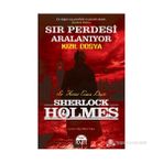 SHERLOCK HOLMES SIR PERDESI ARALANIYOR - KIZIL DOSYA - ARTHUR CONAN DOYLE