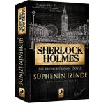 Sherlock Holmes Şüphenin İzinde - Sir Arthur Conan Doyle