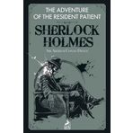 Sherlock Holmes: The Adventure Of The Resident Patient