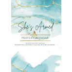 She's Armed Prayer Calendar