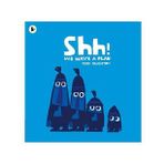 Shh We Have A Plan - Walker Books