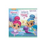 SHİMMER & SHİNE - SİHİRLİ BALE - ÖYKÜ KİTABI -