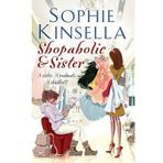 [Shopaholic and Sister: (Shopaholic Book 4)] (By: Sophie Kinsella) [published: January, 2005]