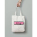 Shut Up Pembe Buton Bez Çanta 35X40CM - Komik Omuz Çanta Baskılı - Çok Renkli