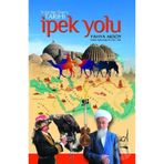 Si-An'dan Tiran'a Tarihi İpek Yolu