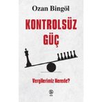 Sia Kitap Kontrolsüz Güç Vergilerimiz Nerede?