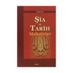 Şia ve Tarih Makaleler - Şaban Öz