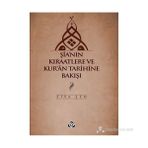 ŞIA'NIN KIRAATLERE VE KUR'AN TARIHINE BAKIŞI - ZIYA ŞEN