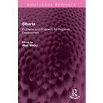 Siberia: Problems and Prospects for Regional Development