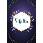 Sibilla: Taccuino personalizzato con il nome Sibilla | Regalo di compleanno per moglie, mamma, sorella, figlia ... | Foglie blu | 110 pagine a righe, Piccolo formato 6x9 pollici (15,24 x 22,86 cm)