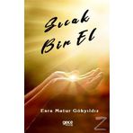 Sıcak Bir El - Esra Matur Gökyıldız