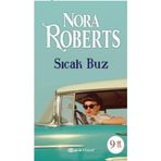 SICAK BUZ (CEP BOY) - NORA ROBERTS