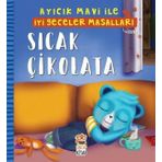 Sıcak Çikolata / Ayıcık Mavi İle İyi Geceler Masalları - Melek Dinçer - Sincap Kitap Yayınları
