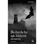 SICILYA'DA BIR AŞK HIKAYESI - ANN RADCLIFFE